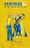 HERO SQUARED OMNIBUS TP [9781608869985]
